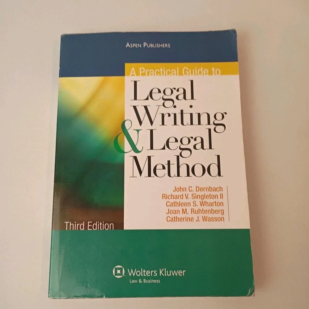 A Practical Guide to Legal Writing and Legal Method 3rd Edition Aspen Coursebook